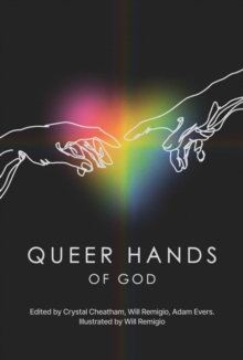 Queer Hands of God