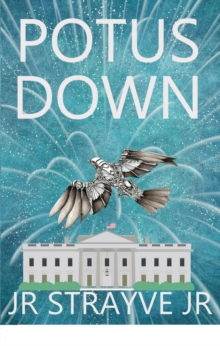 POTUS DOWN