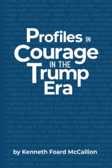 Profiles in Courage in the Trump Era