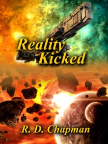 Reality Kicked : Blurring Reality, #3