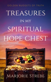 Treasures in My Spiritual Hope Chest : GOLDEN NUGGETS OF TRUTH