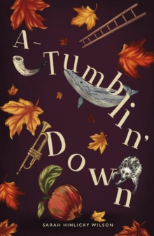 A-Tumblin' Down