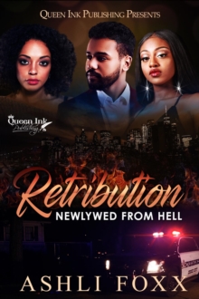 Retribution : Newlywed From Hell