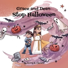 Grace and Dean Stop Halloween