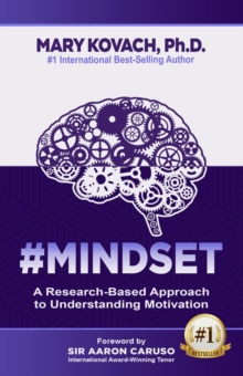 #MINDSET : A Research-Based Approach to Understanding Motivation