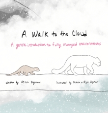 A Walk to the Cloud : A Gentle Introduction to Fully Managed Environments