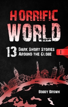 Horrific World : Book I