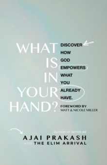 WHAT IS IN YOUR HAND?