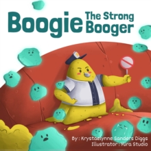 Boogie : The Strong Booger