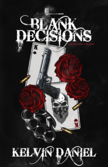 Blank Decisions : A secret kept for love