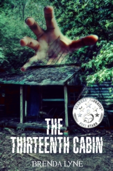 The Thirteenth Cabin : A Raegan O'Rourke Mystery