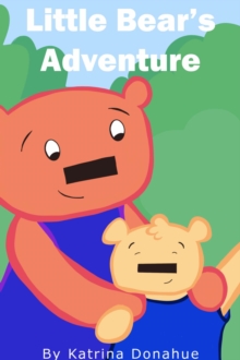 Little Bear's Adventure