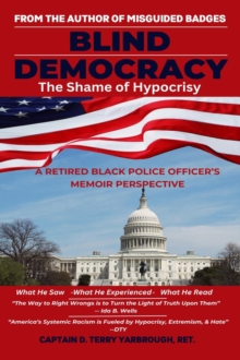 Blind Democracy : The Shame of Hypocrisy