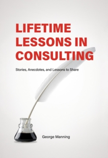 Lifetime Lessons in Consulting