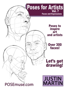 Poses For Artists Vol 7: Faces and Expressions