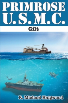 Primrose U.S.M.C. : Gilt