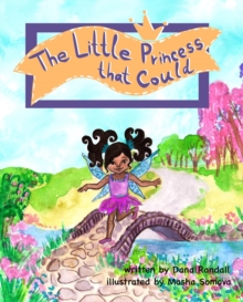 The Little Princess That Could