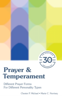 Prayer & Temperament : Different Prayer Forms for Different Personality Types