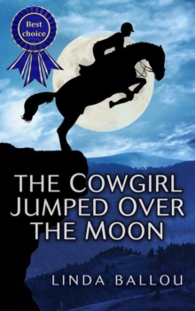 Cowgirl Jumped Over the Moon