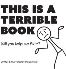 This is a Terrible Book - Will You Help Me Fix It? : Funny Interactive Read Aloud Book for Kids