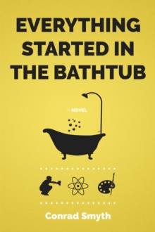 Everything Started in the Bathtub