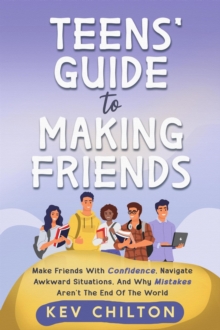 Teens' Guide To Making Friends : Teens' Guide Series, #1