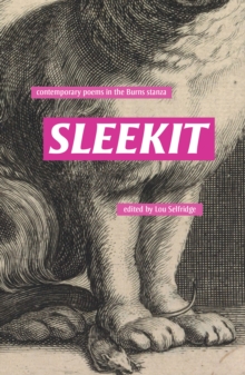 Sleekit : Contemporary poems in the Burns stanza