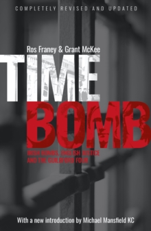 Timebomb : Irish Bombs, English Justice and the Guildford Four