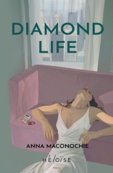 Diamond Life : Short Stories