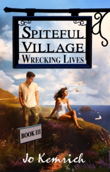 Spiteful Village: Wrecking Lives