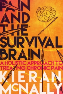 Pain And The Survival Brain