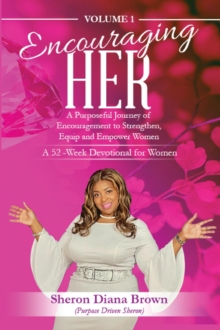 Encouraging Her__ 52-week Devotional For Women