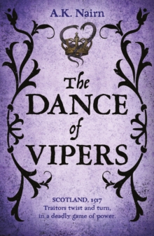 The Dance of Vipers : A gripping historical crime thriller