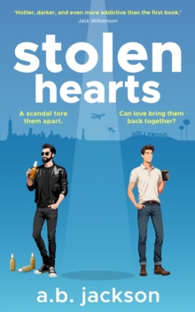 Stolent Hearts : A scandal tore them apart, can love bring them back together?