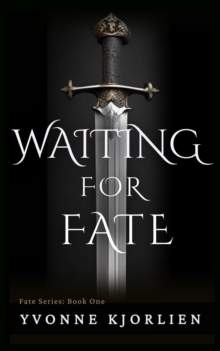 Waiting for Fate