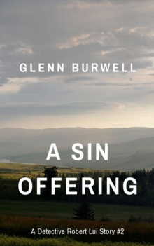 A SIN OFFERING : A Detective Robert Lui Story #2