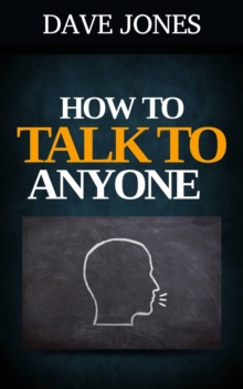 How to Talk to Anyone