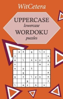 Uppercase Lowercase Wordoku Puzzles