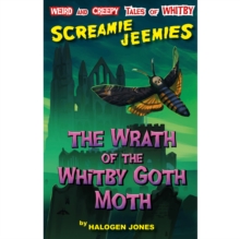 The Wrath of the Whitby Goth Moth