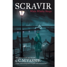 SCRAVIR : - While Whitby Sleeps