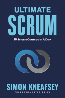 Ultimate Scrum : 15 Scrum Training Courses In A Day