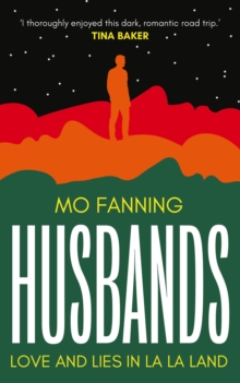 Husbands : Love and lies in La-La Land