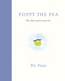 Poppy The Pea : Oh, what a great way to be