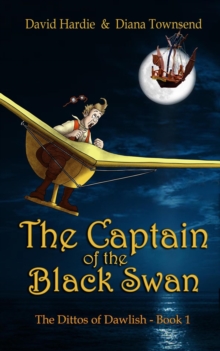 Captain of the Black Swan : The Dittos of Dawlish, #1