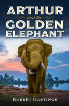 Arthur and the Golden Elephant