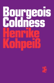 Bourgeois Coldness