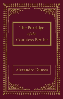 The Porridge of the Countess Berthe