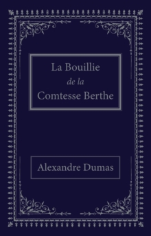 La bouillie de la comtesse Berthe