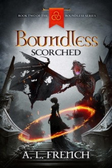 Boundless: Scorched