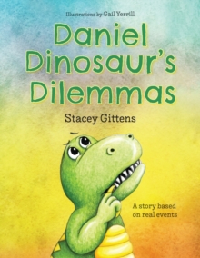 Daniel Dinosaur's Dilemmas